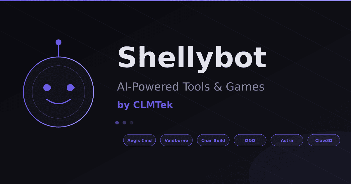 Shellybot — AI-Powered Tools & Games by CLMTek